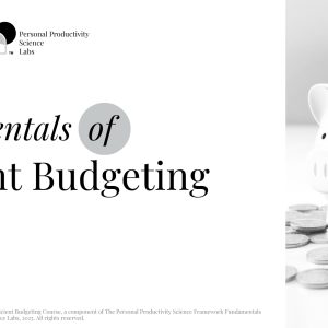 Fundamentals of Efficient Budgeting