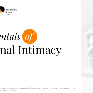 Fundamentals of Emotional Intimacy