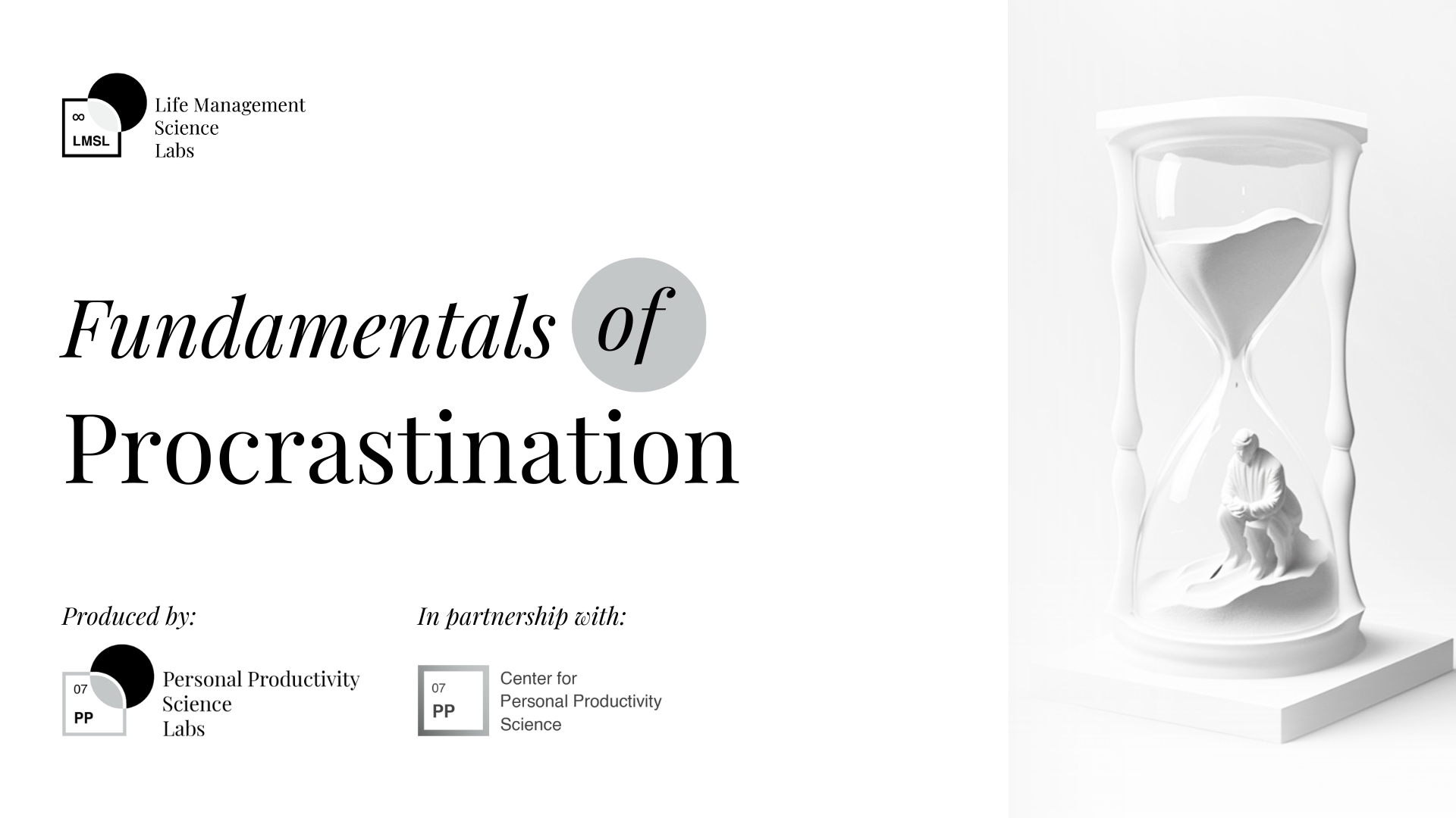 Fundamentals of Procrastination