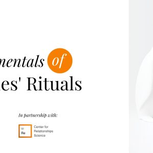 Fundamentals of Couples' Rituals