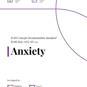 Anxiety ILMS Concept Documentation Standard​