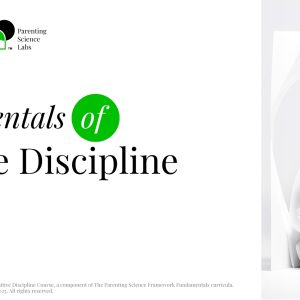 Fundamentals of Positive Discipline