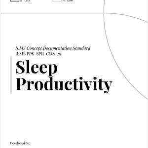 Sleep Productivity ILMS Concept Documentation Standard
