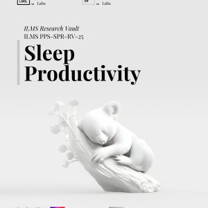 Sleep Productivity ILMS Research Vault