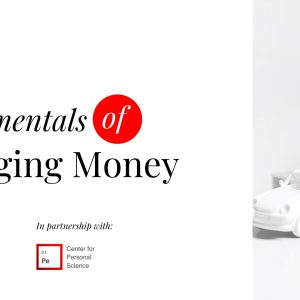 Fundamentals of Managing Money