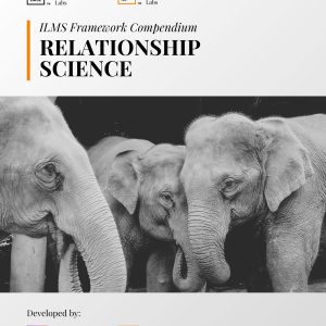 ILMS Framework Compendium - Relationship Science