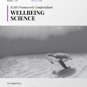ILMS Framework Compendium - Wellbeing Science