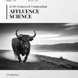 ILMS Framework Compendium - Affluence Science