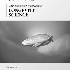 ILMS Framework Compendium - Longevity Science