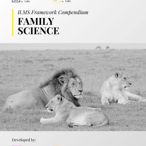 ILMS Framework Compendium - Family Science