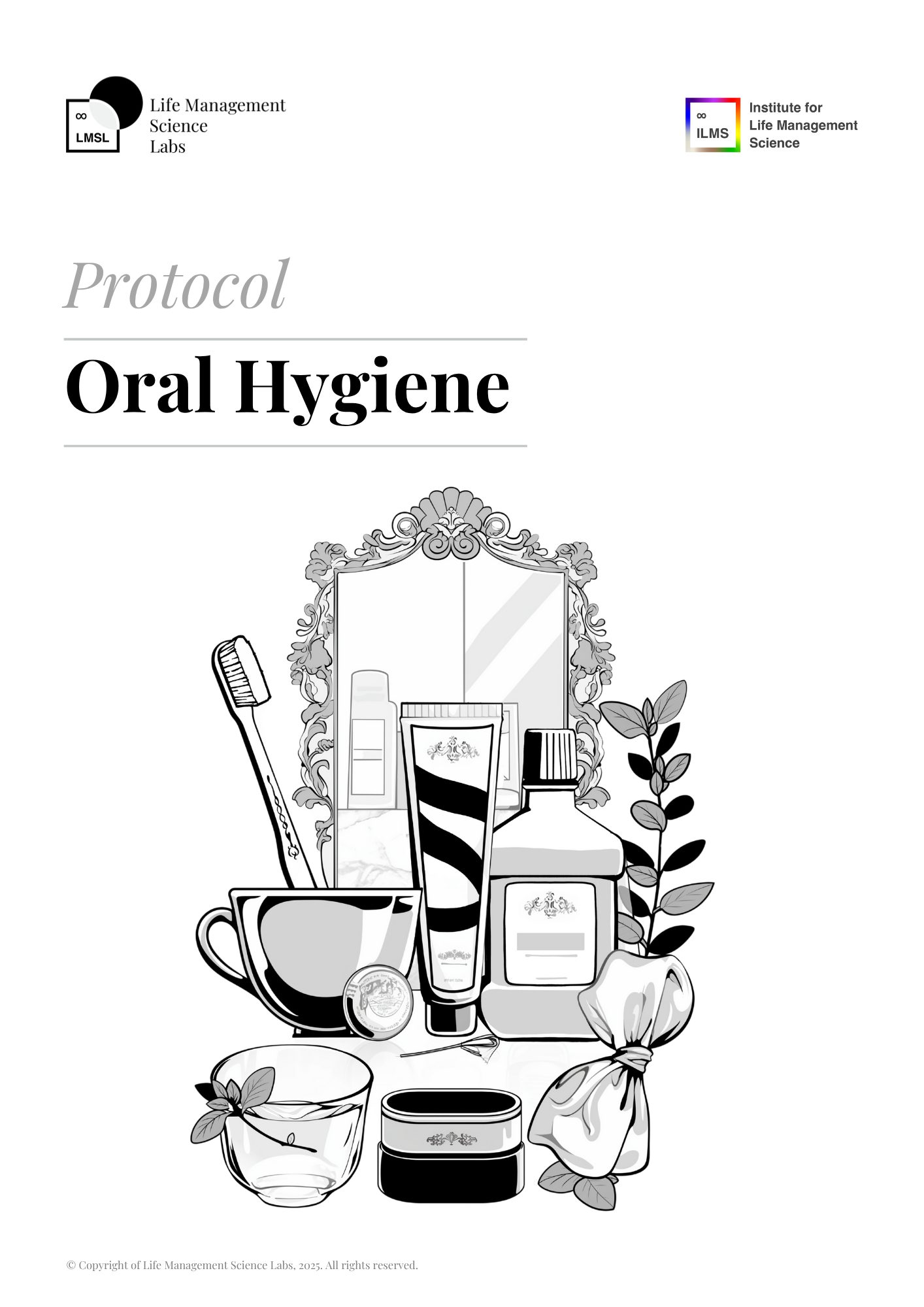 Oral Hygiene ILMS Protocol
